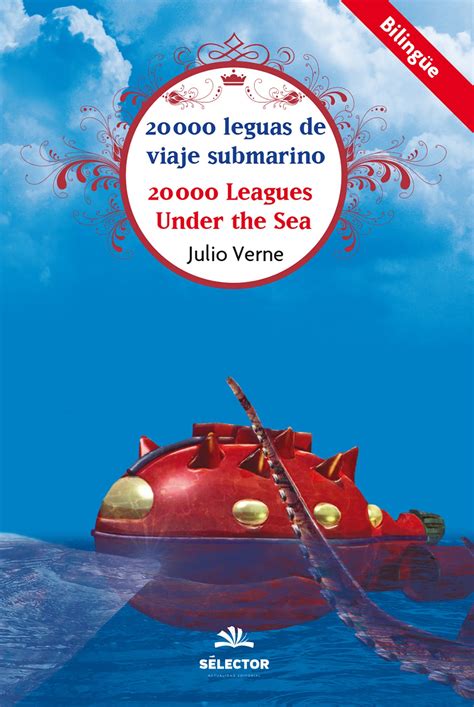 20000 Leguas de Viaje Submarino 20000 Leagues Under The Sea Coleccion Clasicos Juveniles Spanish Edition Epub