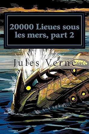 20000 Lieues Sous Les Mers Part 2 French Edition Kindle Editon