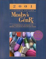 2001 Mosby s GenRx Comprehensive Reference for Generic and Brand Prescription Doc