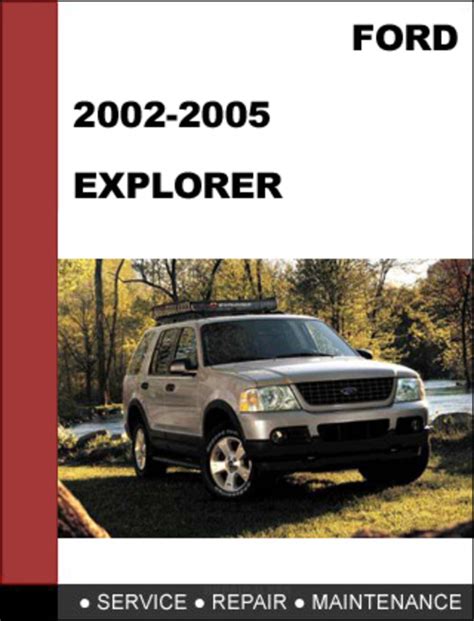 2002 2005 Ford Explorer Service Repair Workshop Manual Download Ebook Kindle Editon