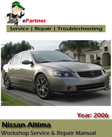 2002 2006 nissan altima service repair manual Reader