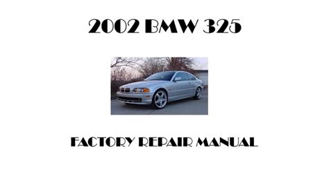 2002 bmw 325 repair manual Doc