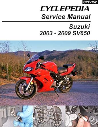 2003-2009 Suzuki SV650 and SV650S Service Manual Epub