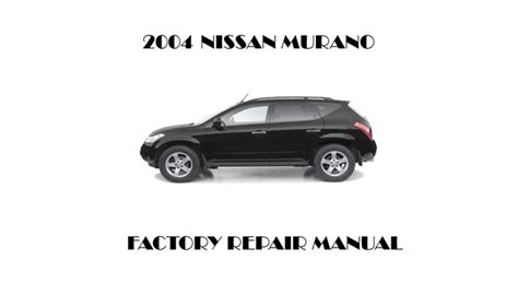 2004 nissan murano repair manual Doc