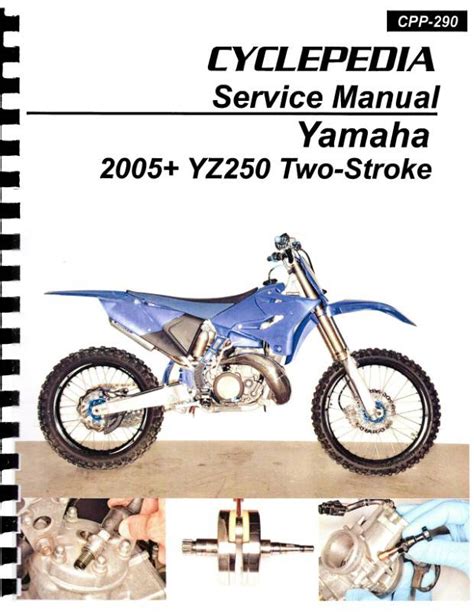 2005 Yz250 Service Manual Free Download Ebook PDF