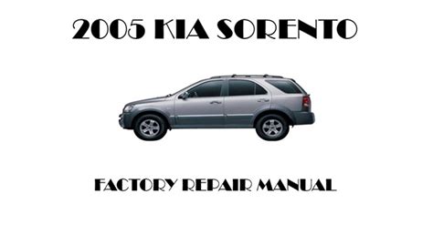 2005 kia sorento repair manual Ebook Doc