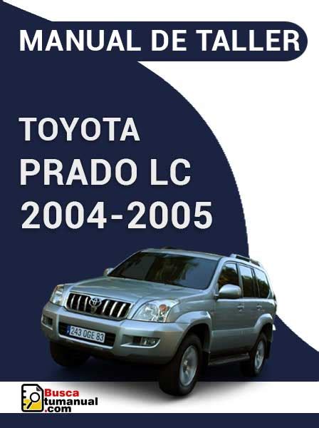 2005 toyota prado repair manual Reader