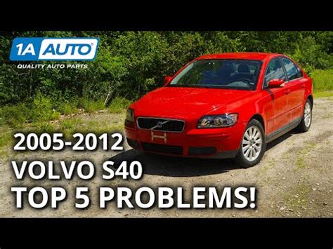 2005 volvo s40 problems PDF