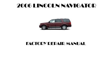 2006 lincoln navigator repair manual Doc