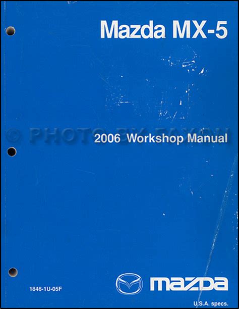 2006 mazda miata workshop manual Reader