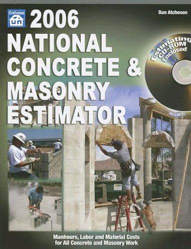 2006 national concrete and masonry estimator national home improvement estimator PDF