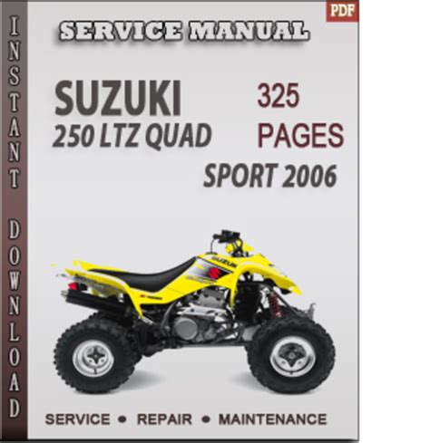 2006 suzuki ltz250 service manual Reader