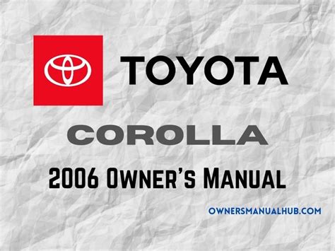 2006 toyota corolla owners manual Kindle Editon