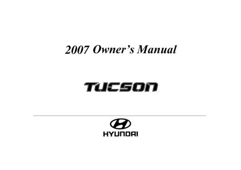 2007 Hyundai Tucson  Owners Manual Ebook Epub