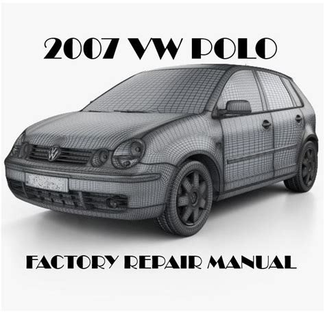 2007 Volkswagen polo car service manual Ebook Doc