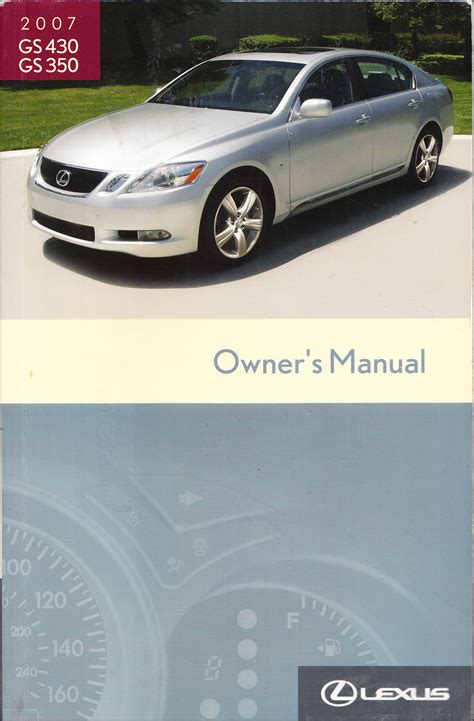 2007 lexus gs350 owners manual Kindle Editon