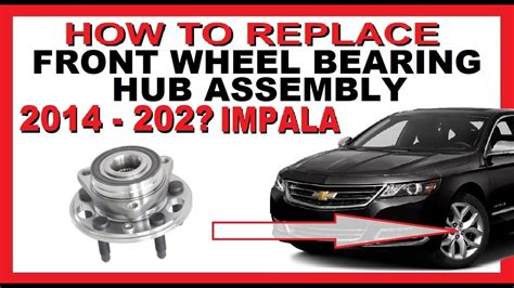 2008 Chevy Impala Wheel Bearing: All You Need to Know