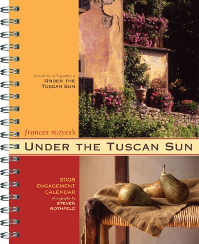 2008 Engagement Calendar Under the Tuscan Sun Kindle Editon