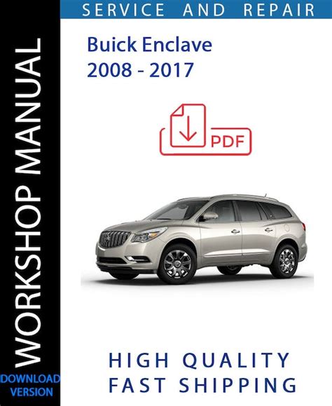 2008 buick enclave factory service manual Reader