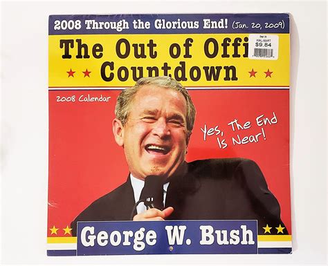 2008 george w bush out of office countdown wall calendar Epub