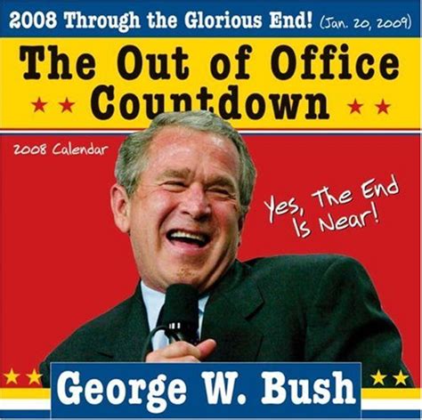 2008 george w bush out of office countdown wall calendar Epub