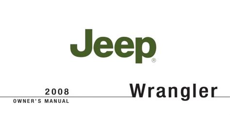 2008 jeep wrangler unlimited owners manual Reader