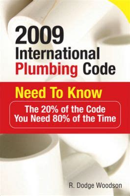 2009 International Plumbing Code Need to Know The 20% of the Code You Need 80% of the Time Kindle Editon