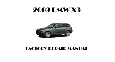 2009 bmw x3 repair manual PDF