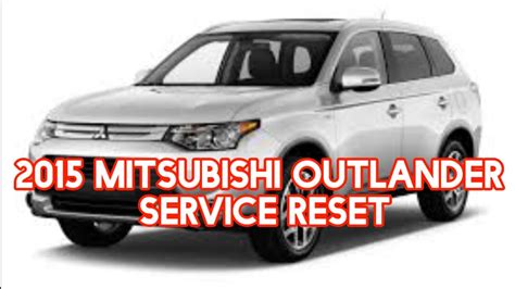 2009 outlander service reset Reader