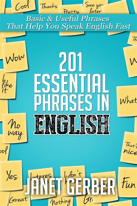201 Essential Phrases in English Basic and Useful Phrases That Help You Speak English Fast Doc
