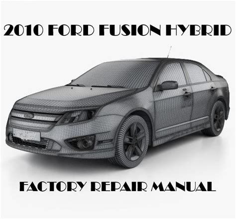 2010 ford fusion hybrid service manual Reader