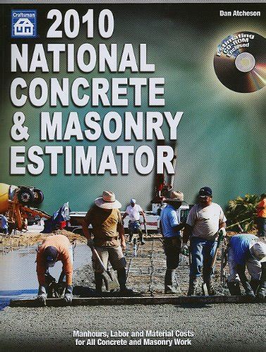 2010 national concrete and masonry estimator Doc