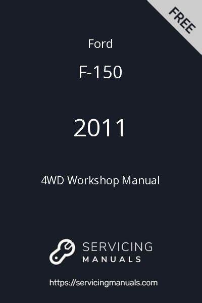 2011 f 150 workshop manual Reader