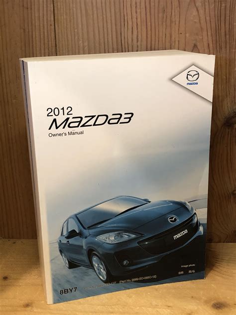 2011 mazda 3 owner manual Kindle Editon
