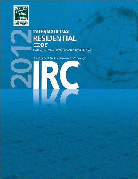 2012 International Residential Code IRC International Code Council Series Doc