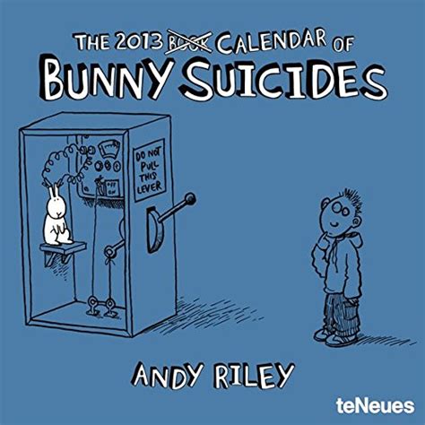 2013 bunny suicides mini wall calendar Kindle Editon