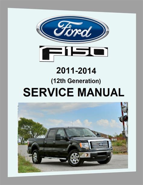 2013 ford f150 service manual Doc