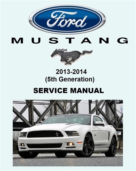 2013 mustang service manual Doc