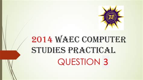 2014 2015 Waec Computer Questions And Answers Doc