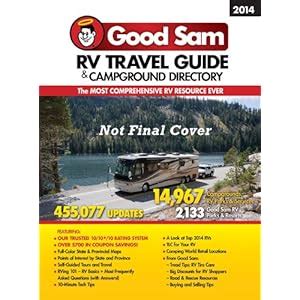 2014 Good Sam RV Travel Guide & Campground Directory The Mos Doc