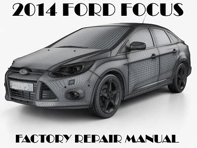 2014 ford focus service manual free pdf PDF