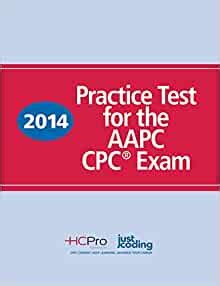 2014 practice test for the aapc cpc exam Reader