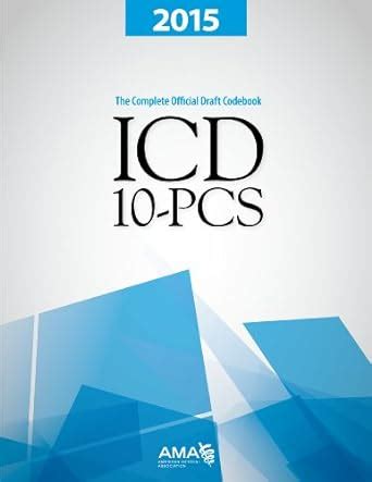 2015 icd 10 pcs the complete official codebook Kindle Editon