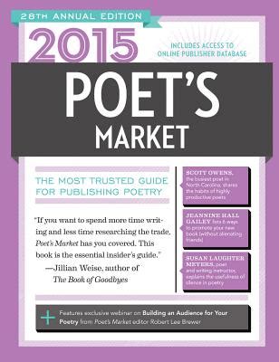 2015 poets market the most trusted guide for publishing poetry Reader