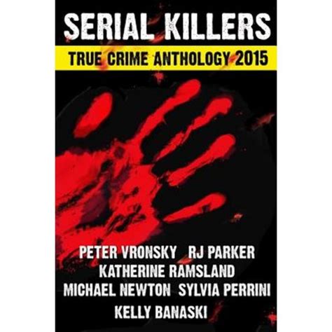 2015 serial killers true crime anthology volume 2 Kindle Editon