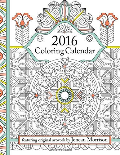 2016 coloring calendar an adult coloring calendar featuring 300 beautiful coloring pages for a stress free Doc