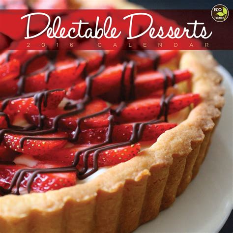 2016 delectable desserts wall calendar PDF