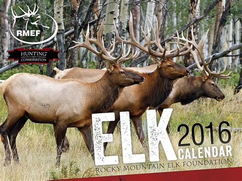 2016 elk calendar rocky mountain elk foundation Doc