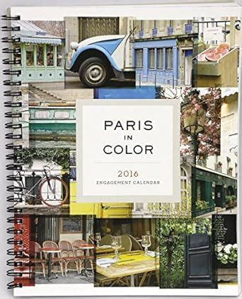 2016 paris in color engagement calendar Epub