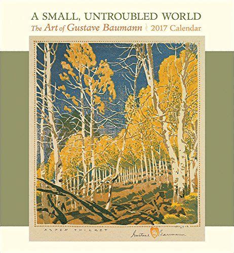 2017 Small Untroubled World Calendar Kindle Editon